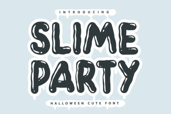 Slime Party Font
