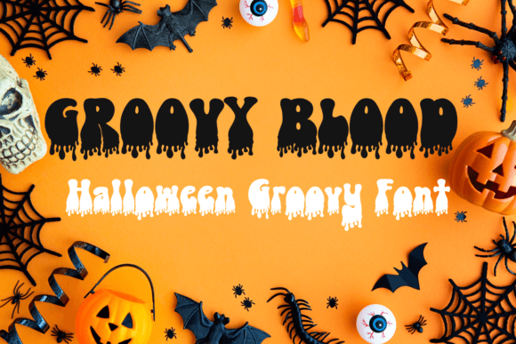 Groovy Blood Font