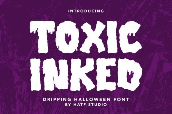 Toxic Inked Font