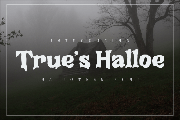 True's Halloe Font